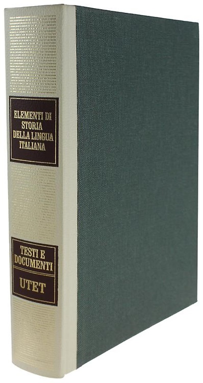 L'Italiano. Elementi di Storia della Lingua e della Cultura. Testi e documenti.