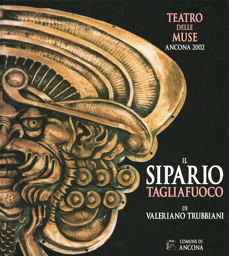 Il sipario tagliafuoco di Valeriano Trubbiani.