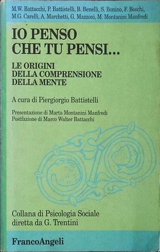 9788820490720-Io Penso che tu Pensi... Le Origini della Comprensione della Mente.