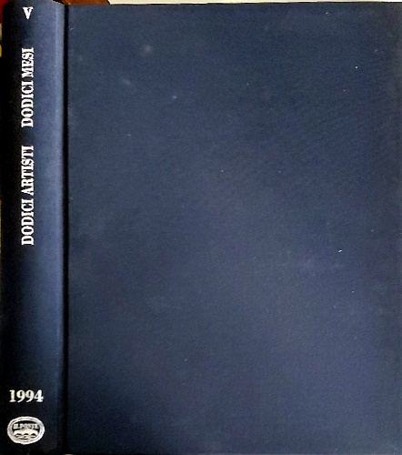 Dodici artisti dodici mesi antologia dell' incisione contemporanea.