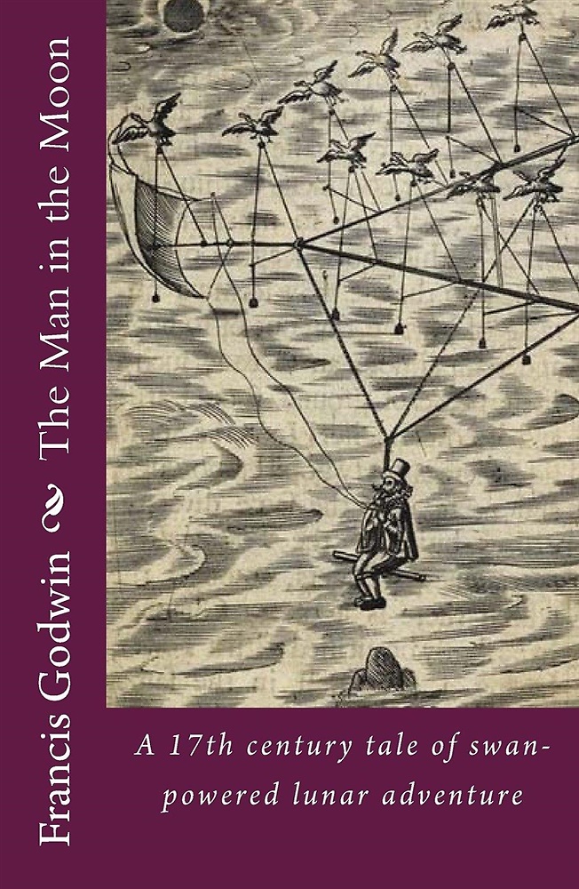 9781542599610-The Man in the Moon or a discourse of a voyage thither.