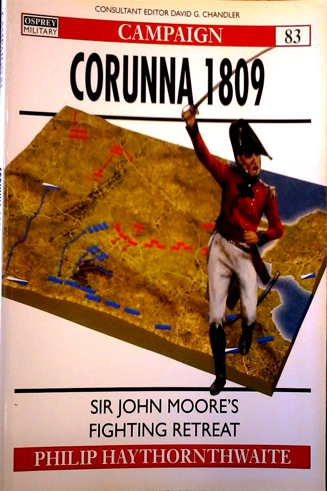 9781855329683-Corunna 1809: Sir John Moore's Fighting Retreat.