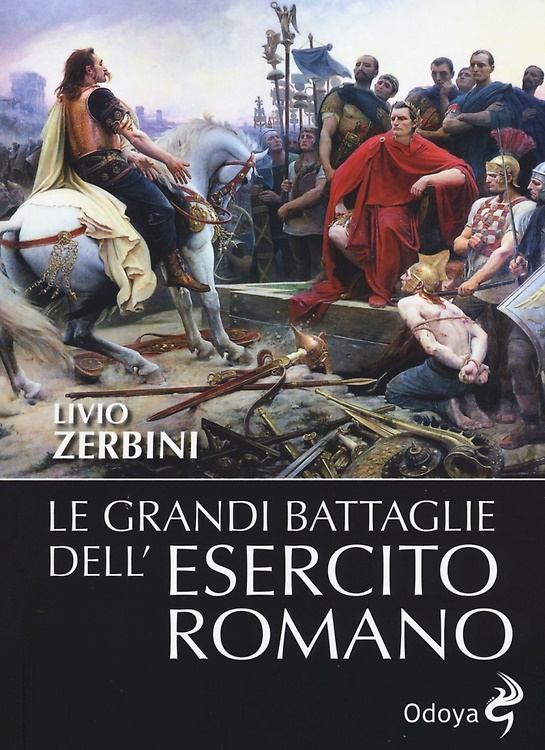 9788862882804-Le grandi battaglie dell'esercito romano.