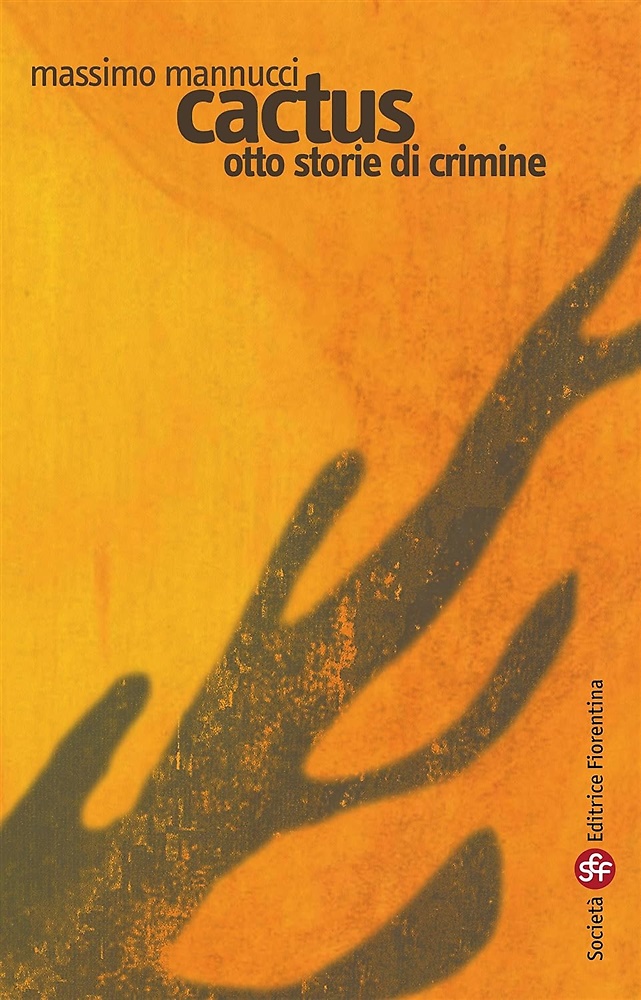 9788860320094-Cactus. Otto storie di crimine.
