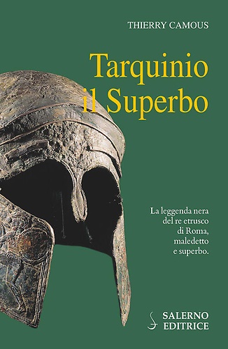 9788869732027-Tarquinio il Superbo. Il re maledetto degli Etruschi.