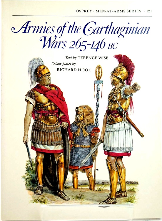 Armies of the Carthaginian Wars 265-146 BC.