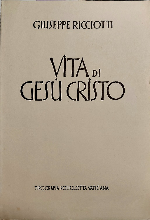 Vita di Gesù Cristo.
