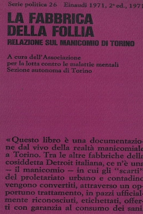 La fabbrica della follia.