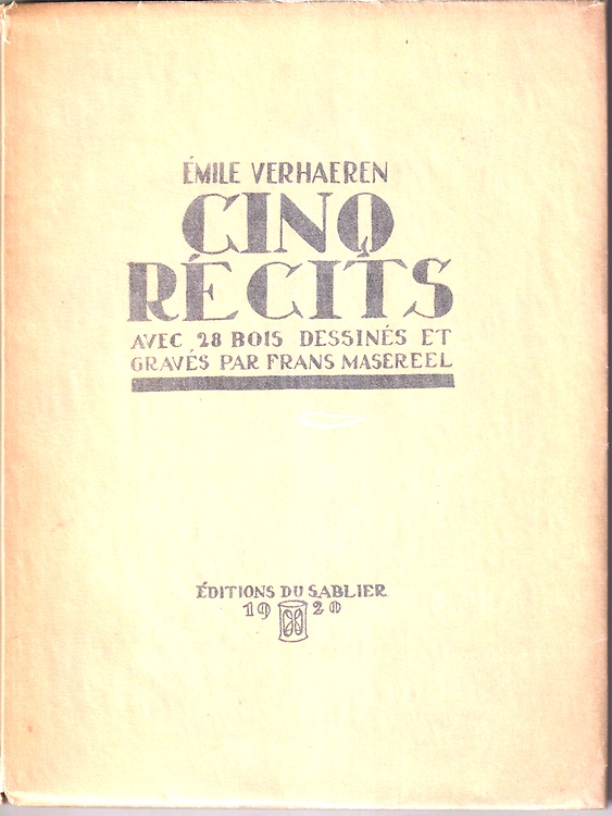 Cinq récits, avec 28 bois dessinés et gravés par Frans Masereel.