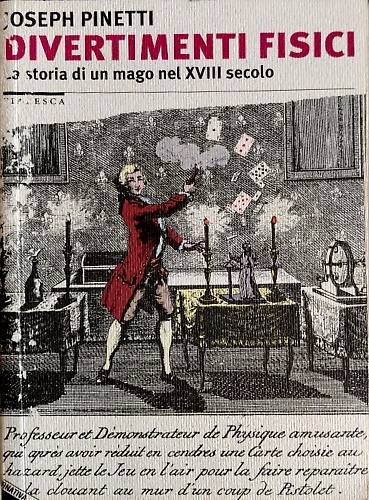 9788872266571-Divertimenti fisici. La storia di un mago nel XVIII secolo.