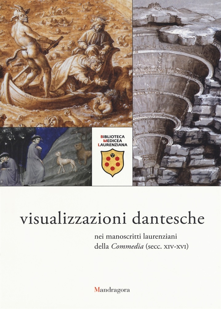 9788874612697-Visualizzazioni dantesche nei manoscritti laurenziani della «Commedia