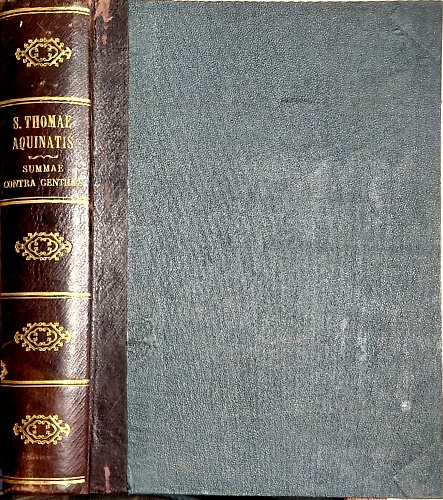 Summa  de veritate catholicae fidei contra gentiles.