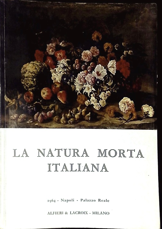 La natura morta italiana.