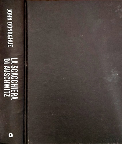 La scacchiera di Auschwitz.