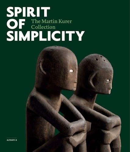 9791280443243-Spirit of Simplicity. The Martin Kurer Collection.