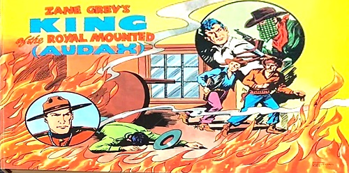 Zane Grey's King of the Royal mounted (audax). -1937/1938.