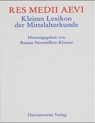 9783447037785-Res Medii Aevi. Kleines Lexikon der Mittelalterkunde.