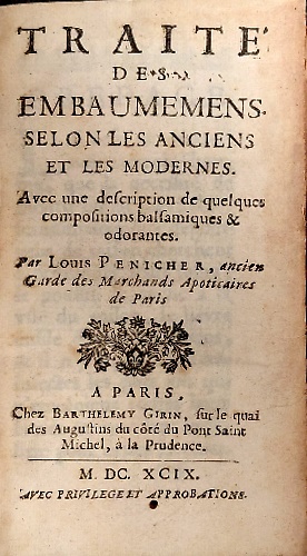 Traité des embaumemens selon les ancien et les modernes, Avec une description de