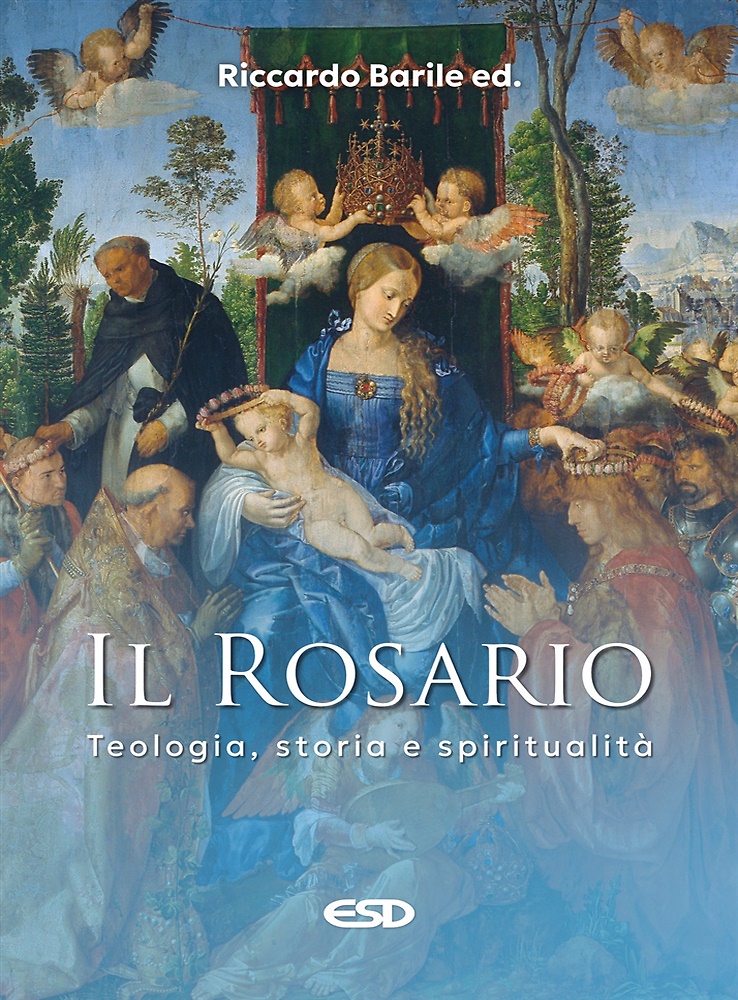 9788855451369-Il Rosario. Teologia, storia e spiritualità.