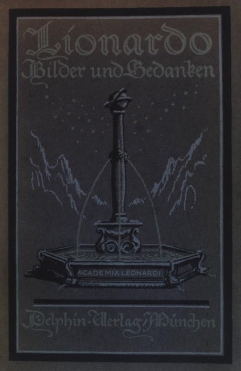 Lionardo Bilder und Gedanken.