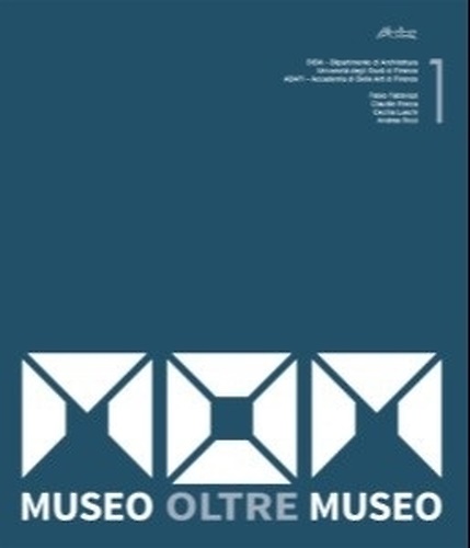 9791256760145-MOM. Museo Oltre Museo. Unione Europea - Next Generation EU, PRIN 2022 - Progett