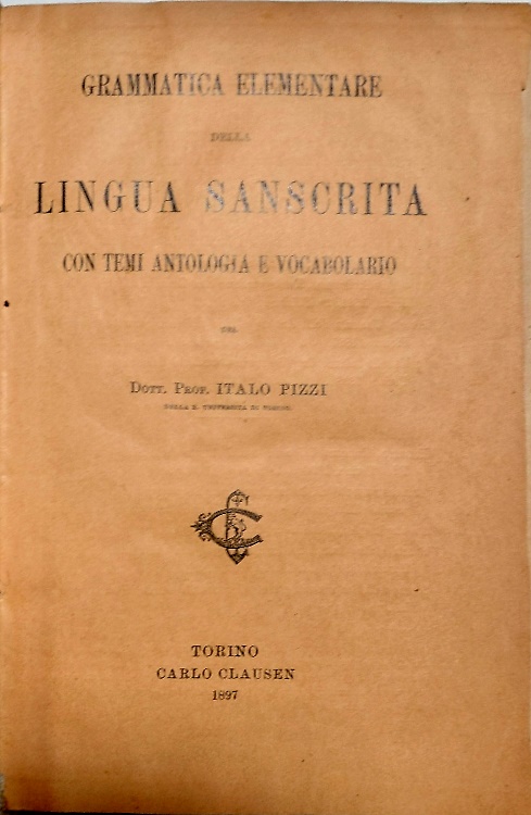 Grammatica elementare della lingua sanscrita con temi , antologia e vocabolario.