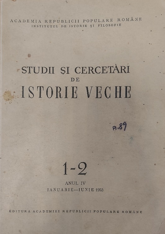 Studii si Cercetari de Istorie Veche, 1-2, Anul IV, Ianuarie-Iunie 1953.