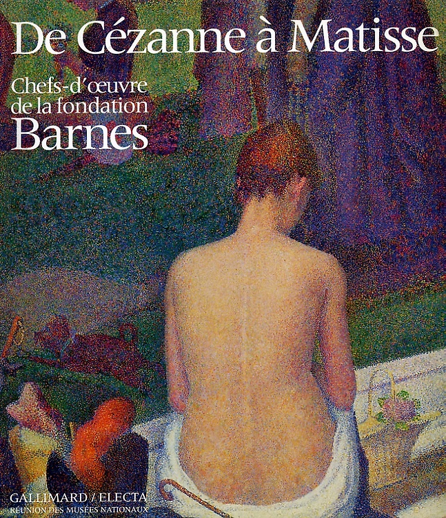9782070150090-De Cézanne a Matisse. Chefs-d'oeuvre de la Fondation Barnes.
