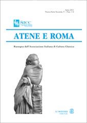 Atene e Roma. Nuova Serie Seconda, V - Fasc. 3-4, 2011.