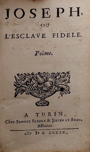 Joseph ou l’esclave fidele.