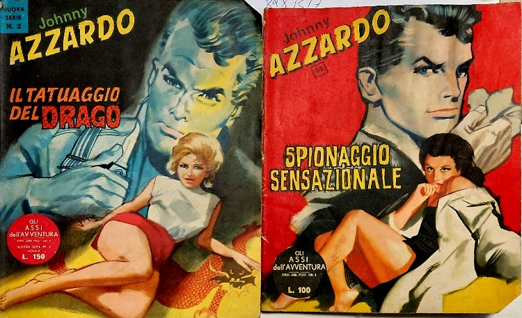 Johnny Azzardo. il tatuaggio del drago. Spionaggio sensazionale.