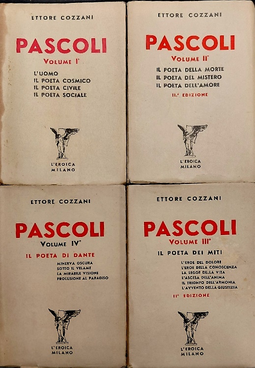 Pascoli. L'Uomo. Il Poeta cosmico. Il Poeta civile. Il Poeta sociale - Il Poeta