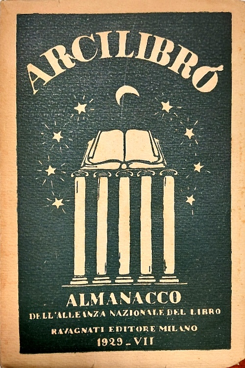Arcilibro. Almanacco dell'Alleanza Nazionale del Libro.