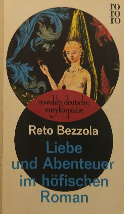 Liebe und Abenteuer im höfischen Roman. Chretien de Troyes.