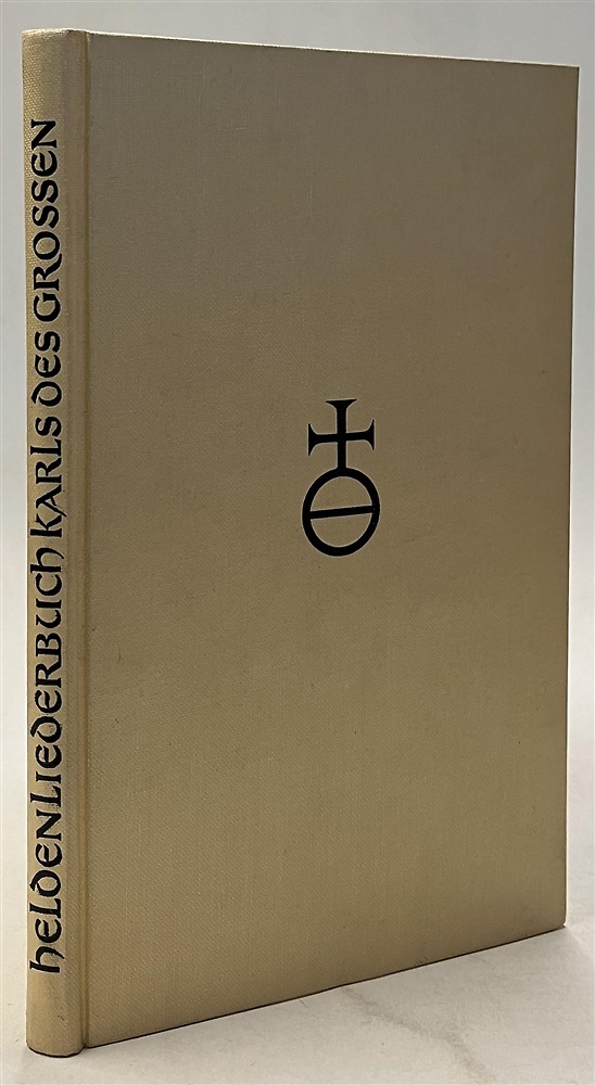 Das Heldenliederbuch Karls des Grossen. Bestand, Gehalt, Wirkung.