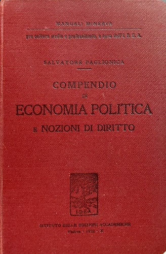 Compendio di economia politica e nozioni di diritto.