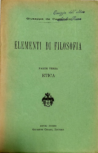 Elementi di filosofica. Parte terza Etica.