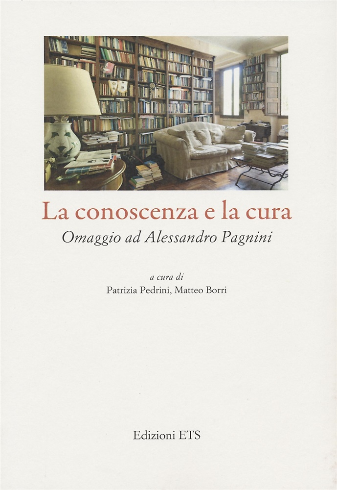 9788846761897-La conoscenza e la cura. Omaggio ad Alessandro Pagnini.
