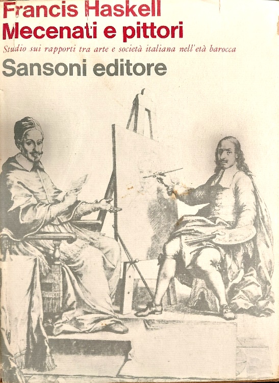 Mecenati e Pittori. Studio sui rapporti tra Arte e Società Italiana nell'età Bar