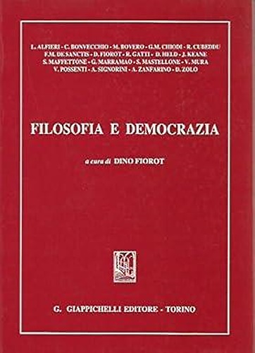 9788834821060-Filosofia e democrazia (Siena, Certosa di Pontignano, 22-24 novembre 1990).