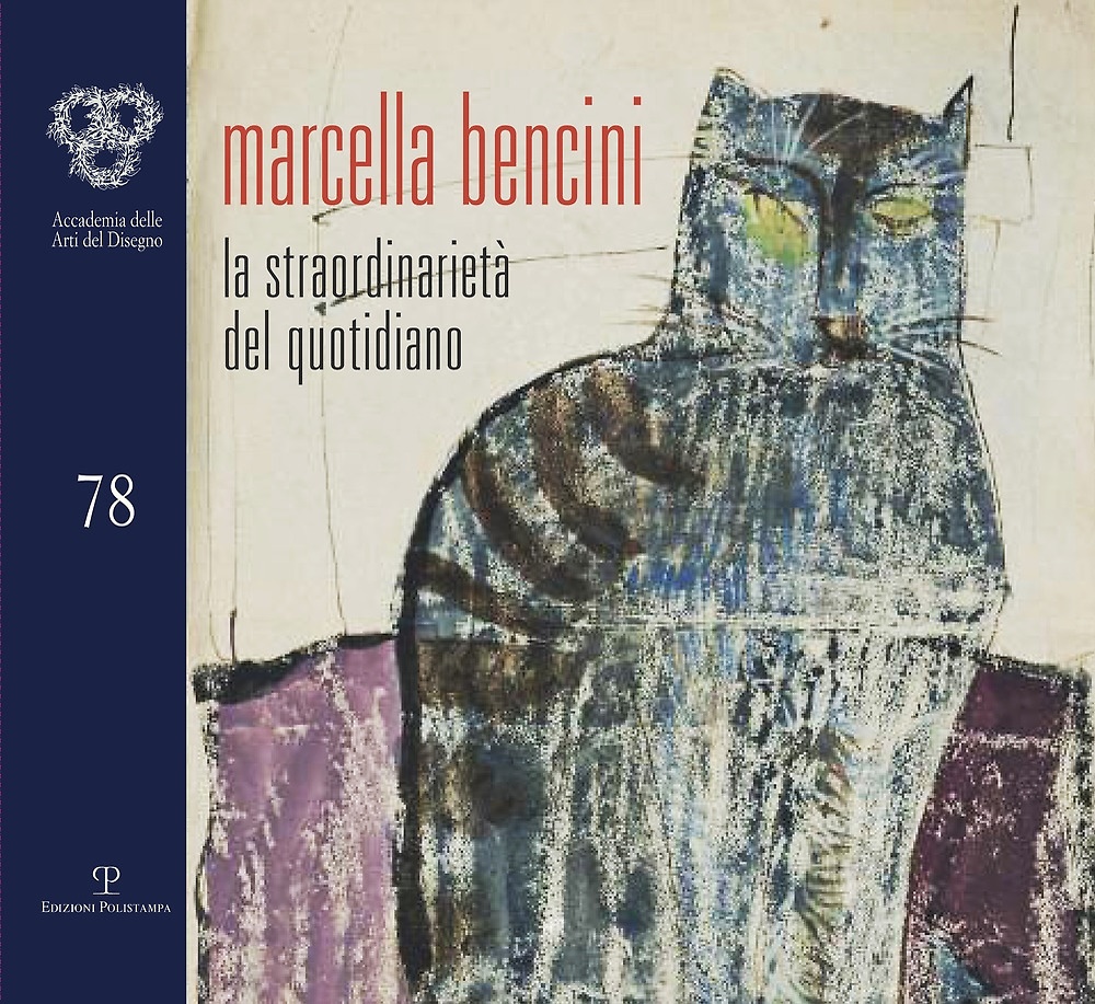 9788859613718-Marcella Bencini. La Straordinarietà del Quotidiano.