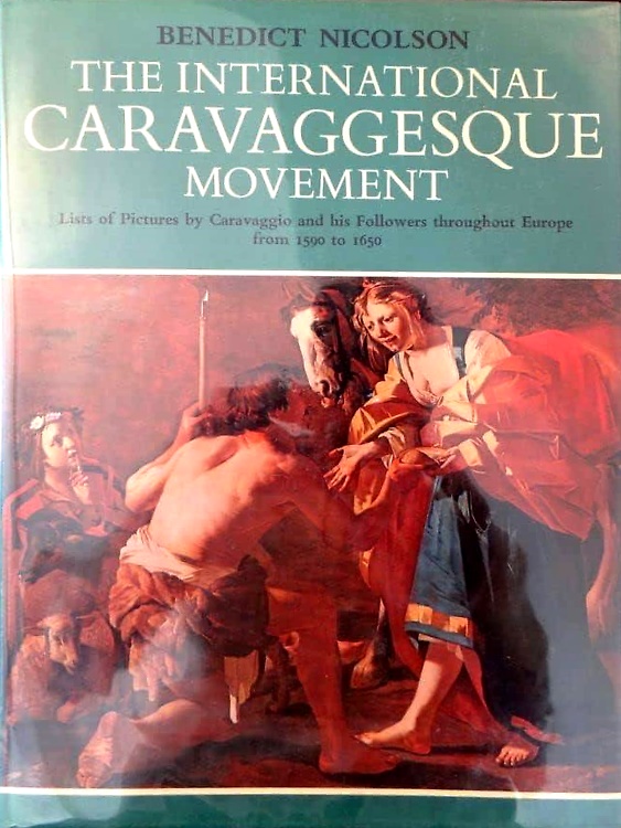 9780714819167-The international caravaggesque movement. Lists of pictures by Caravaggio and hi
