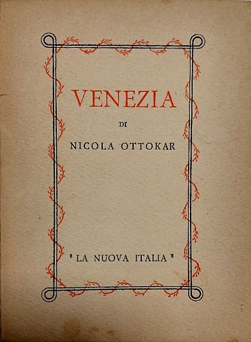 Venezia. Cenni di storia e di cultura veneziane.