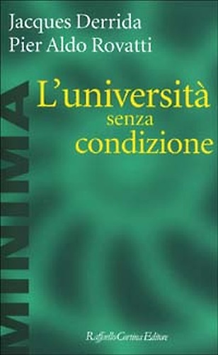 9788870787887-L'università senza condizione.