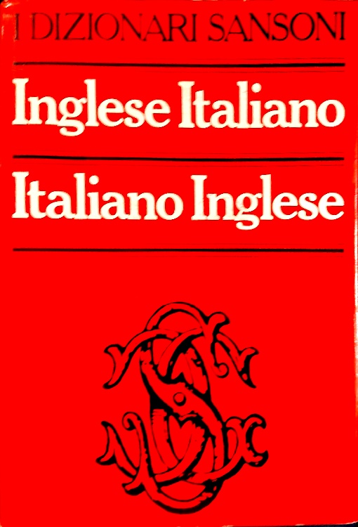 Dizionario Inglese - Italiano. Italiano - Inglese.