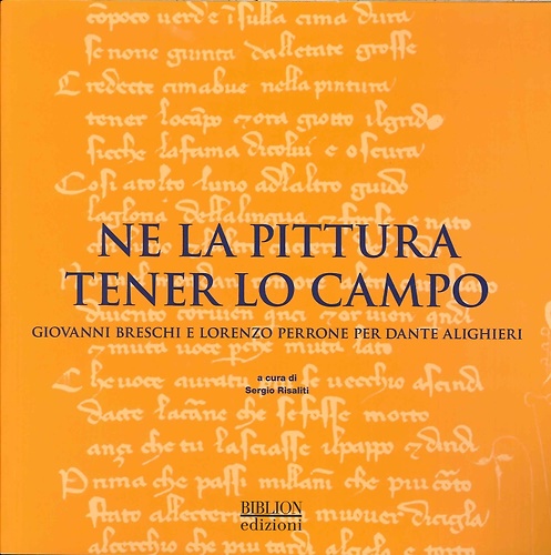 9788896177785-Ne la pittura tener lo campo. Giovanni Breschi e Lorenzo Perrone per Dante Aligh