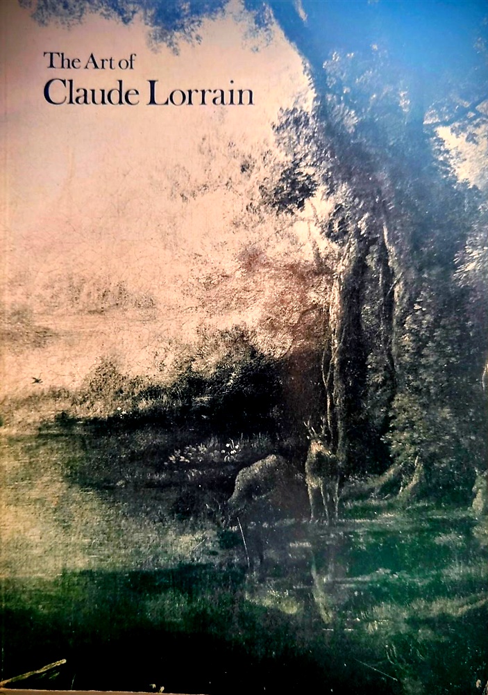 The Art of Claude Lorrain.