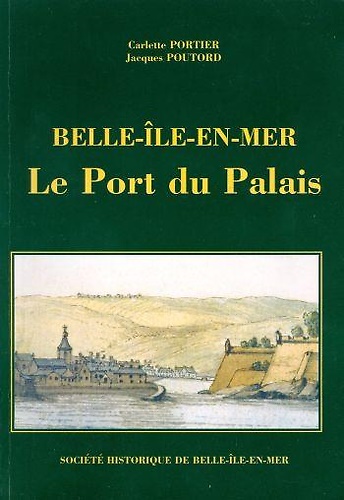 Belle ile en mer. Le Port du Palais.