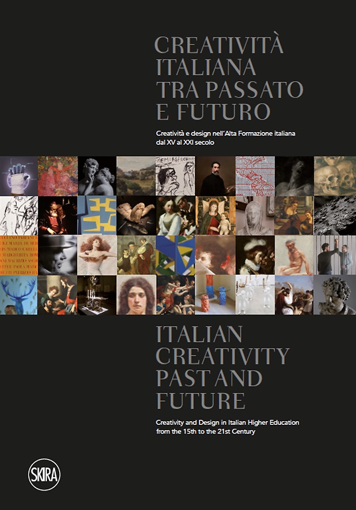 9788857244594-Creatività italiana tra passato e futuro. Creatività e design nell'Alta Formazio