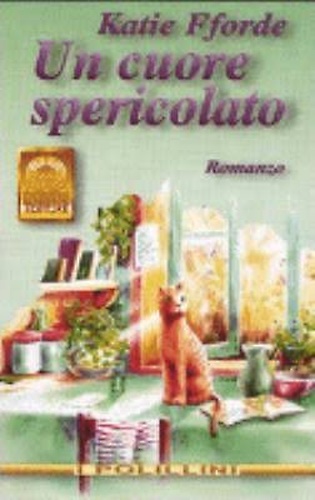 9788881540648-Un cuore spericolato.